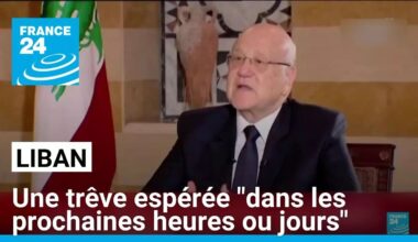 Une trêve au Liban espérée "dans les prochaines heures ou jours", dit le Premier ministre