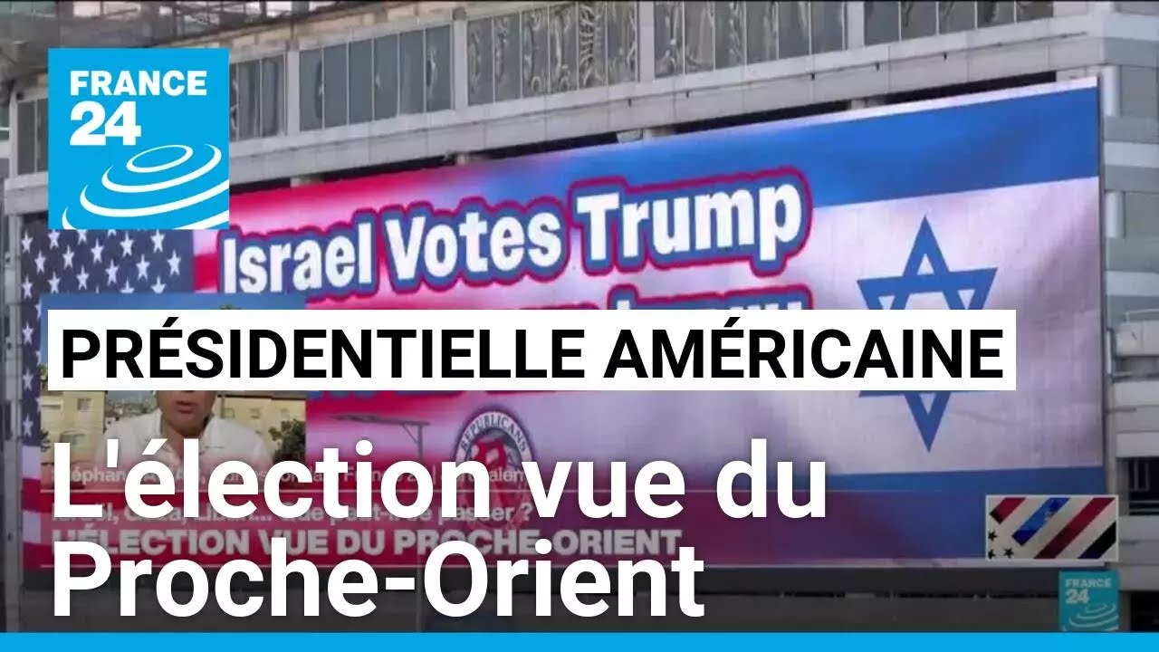 Présidentielle américaine : l'élection vue du Proche-Orient • FRANCE 24