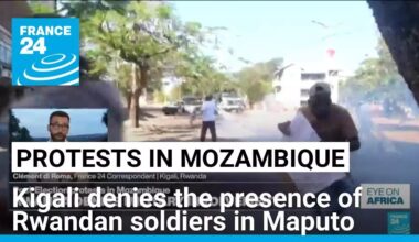 Post-elections protests in Mozambique: Rwanda denies military involvement • FRANCE 24 English