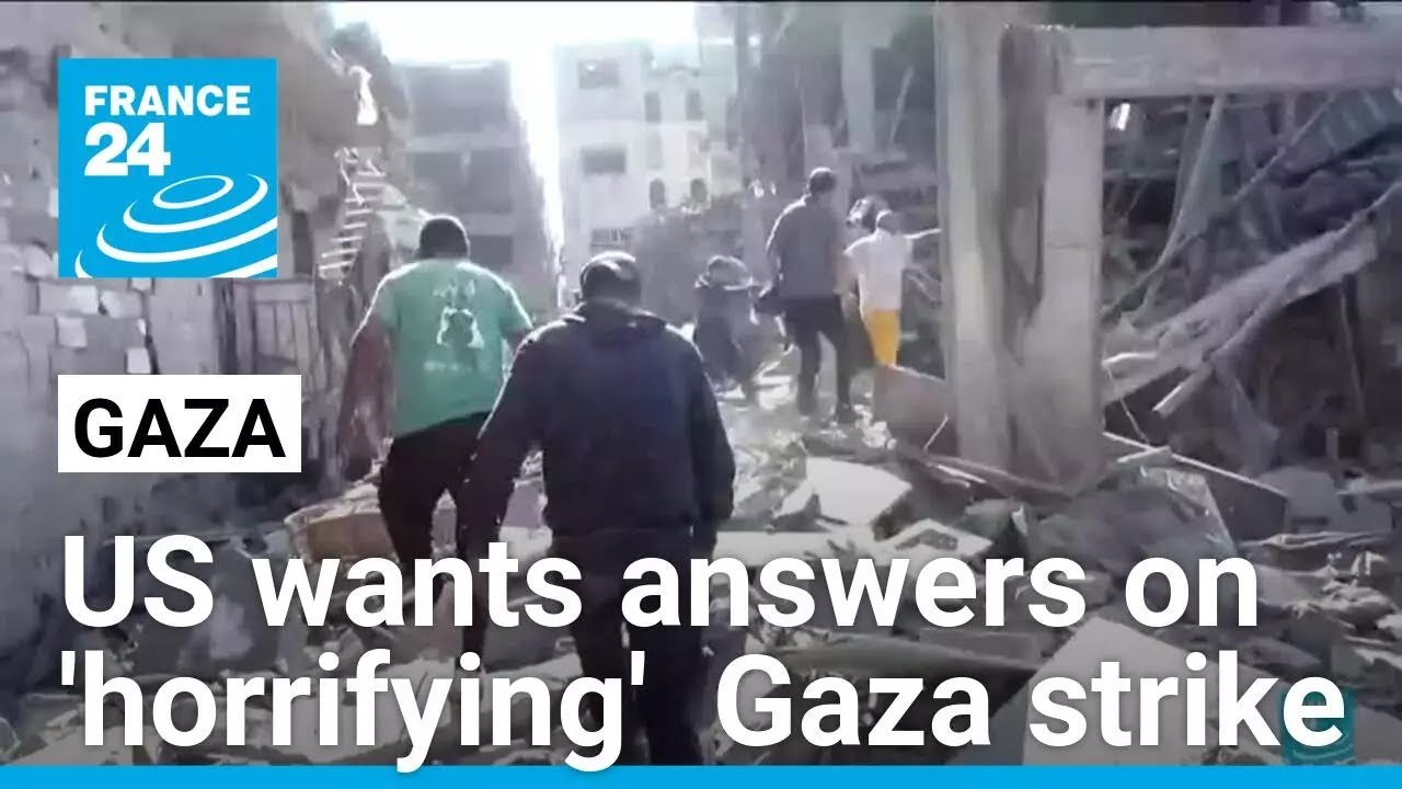 US presses Israel for answers about 'horrifying' northern Gaza strike • FRANCE 24 English