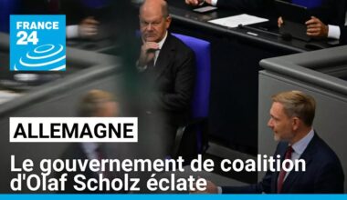 Allemagne : le gouvernement de coalition d'Olaf Scholz éclate • FRANCE 24