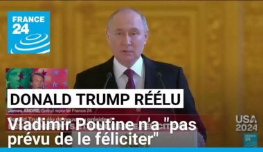 Donald Trump réélu : Vladimir Poutine n'a "pas prévu de le féliciter" • FRANCE 24