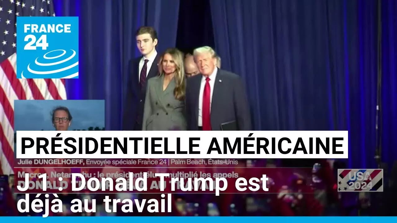 Présidentielle américaine J+1 : Donald Trump déjà au travail • FRANCE 24