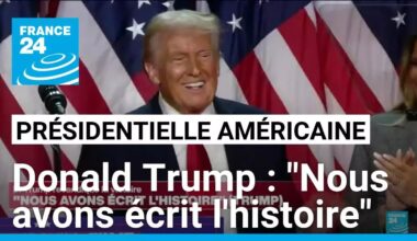 Présidentielle américaine : "Nous avons écrit l'histoire", déclare Donald Trump • FRANCE 24