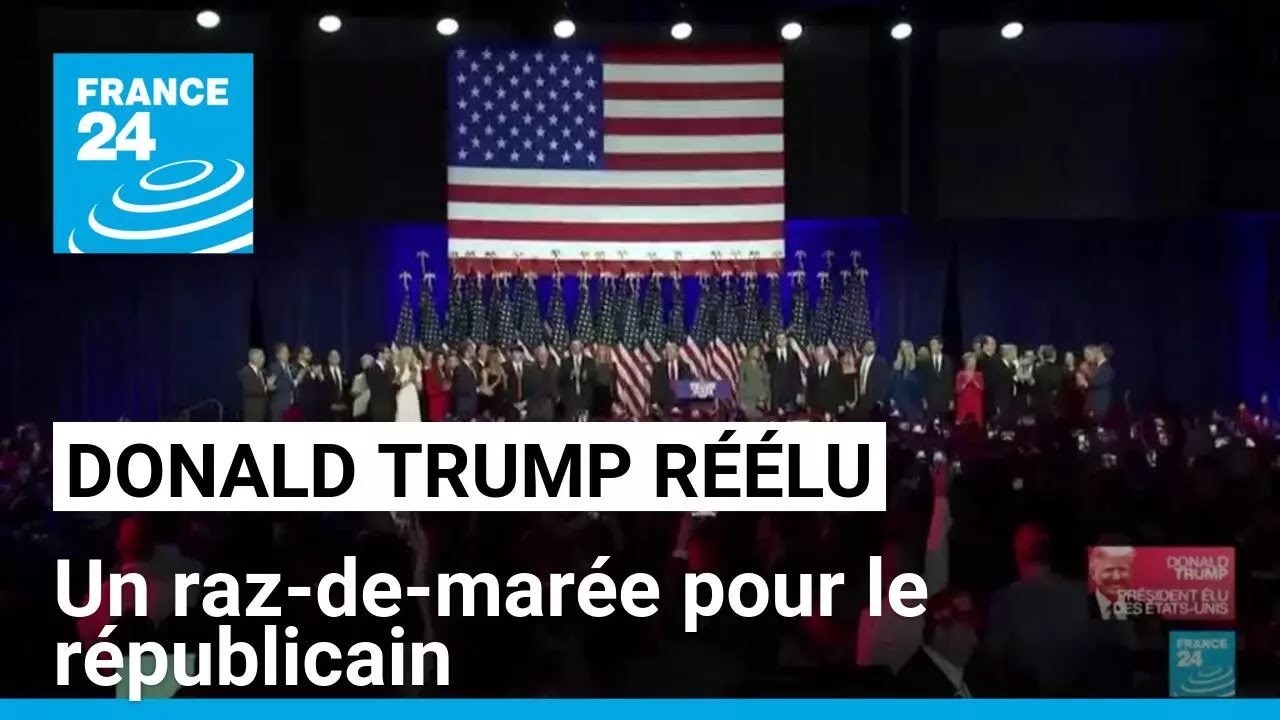 Réélection de Donald Trump : un raz-de-marée pour le républicain • FRANCE 24
