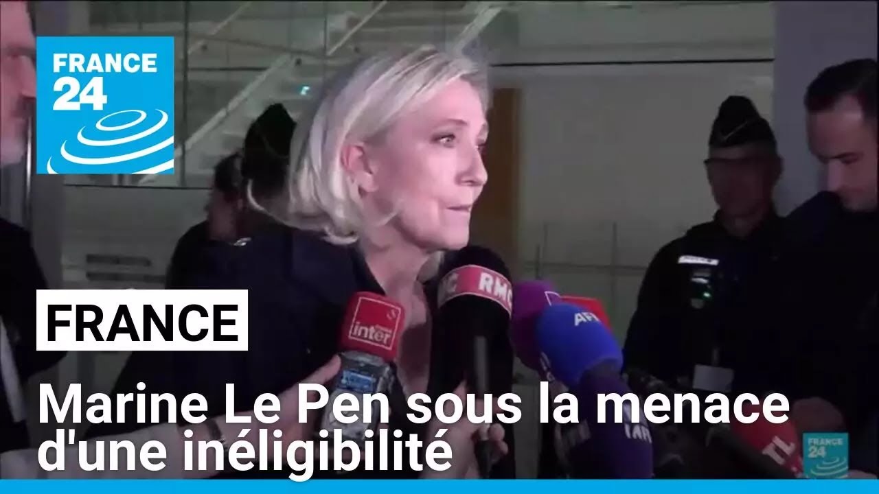 France : Marine Le Pen sous la menace d'une inéligibilité • FRANCE 24
