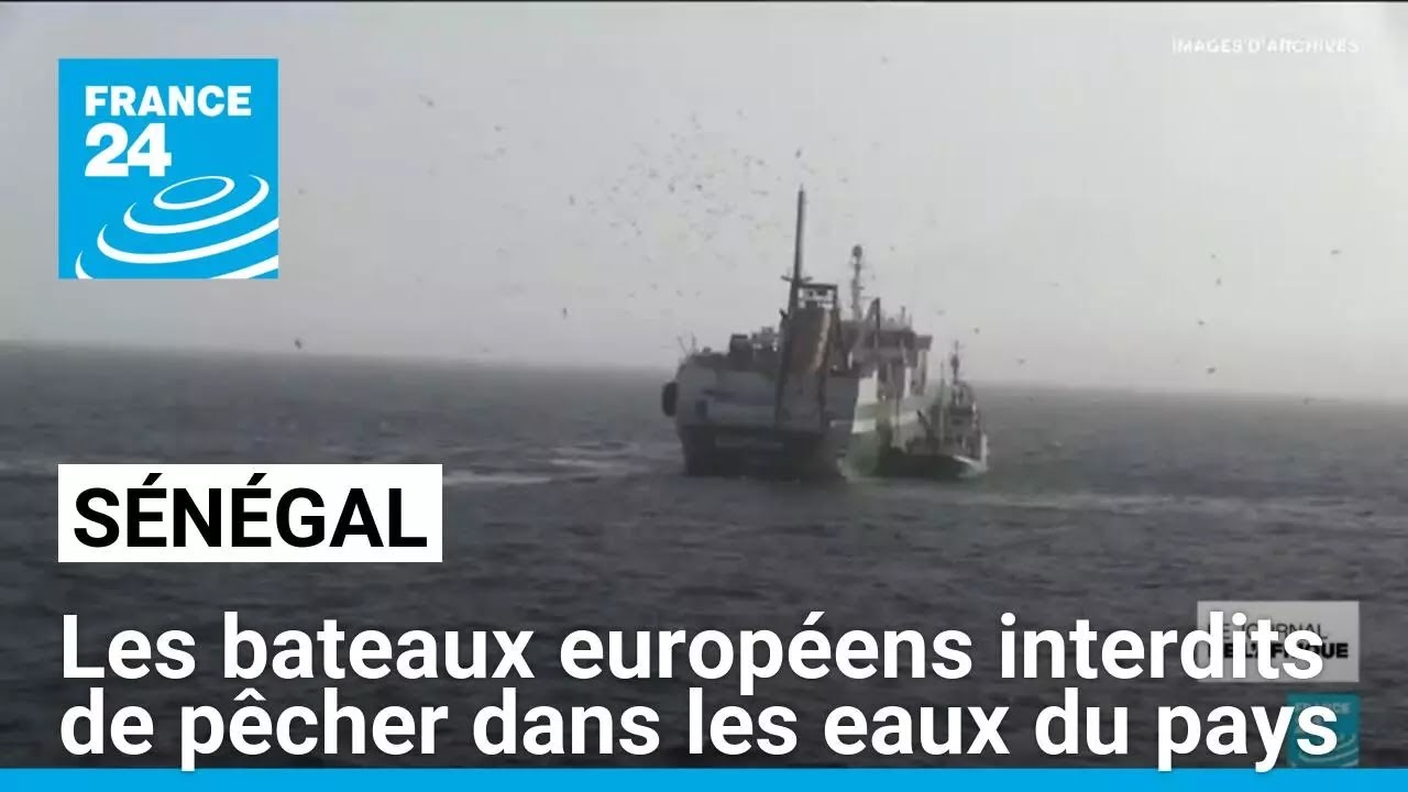 Sénégal : les bateaux européens ne pourront plus pêcher dans les eaux sénégalaises