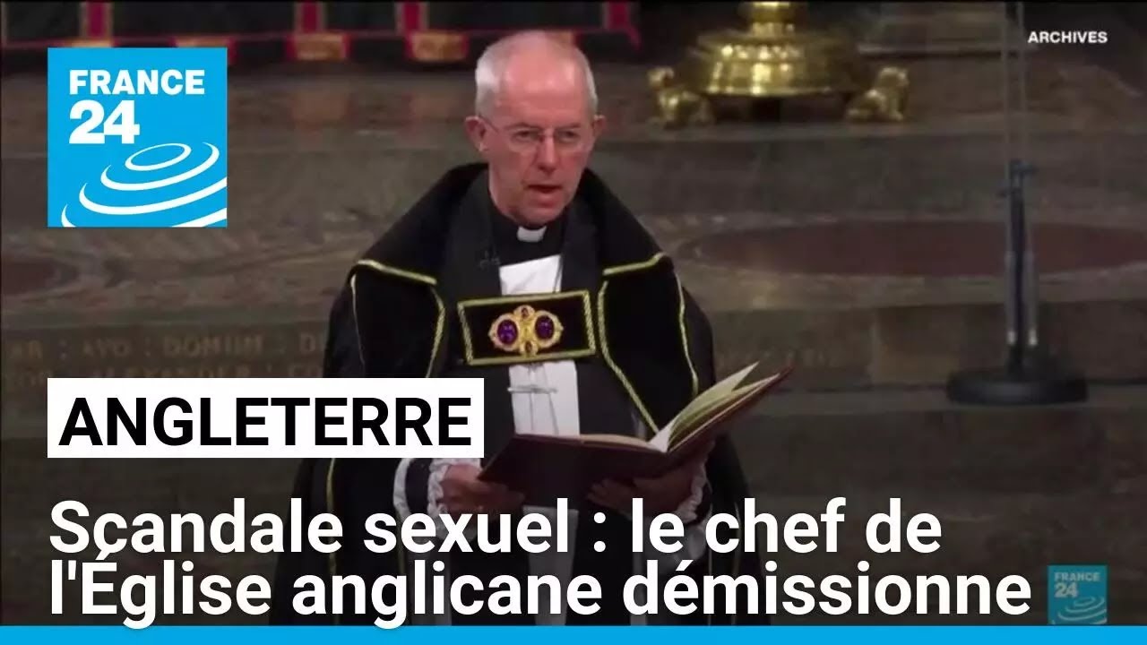 Suite à un scandale sexuel, le chef de l'Église anglicane Justin Welby démissionne • FRANCE 24