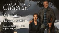 6.XII Spēlfilma "Cildenie" Katlakalnā