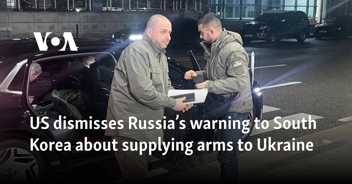 US dismisses Russia’s warning to South Korea about supplying arms to Ukraine