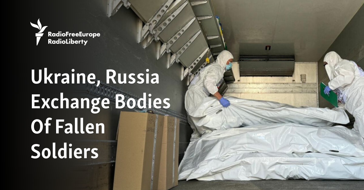 Ukraine, Russia Exchange Bodies Of Fallen Soldiers
