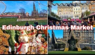 An early look around the 2024 Edinburgh Christmas Market in Scotland