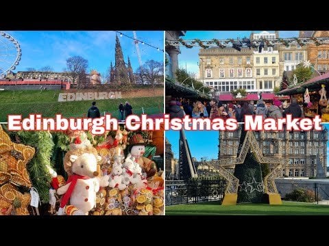 An early look around the 2024 Edinburgh Christmas Market in Scotland