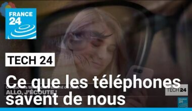 Écoutes, espionnage, profilage : ce que les téléphones savent vraiment de nous • FRANCE 24