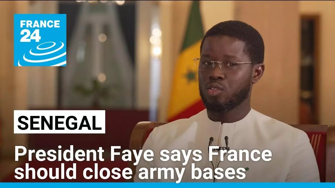 Senegal president says France should close army bases in country • FRANCE 24 English