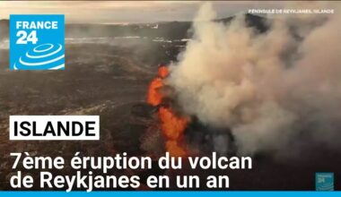 Islande : 7ème éruption en un an du volcan de Reykjanes • FRANCE 24