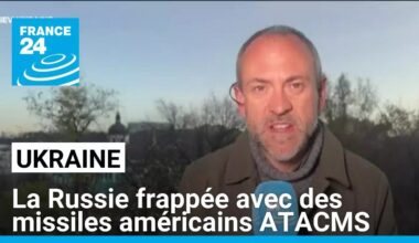 L'Ukraine a frappé la Russie avec des missiles américains ATACMS, selon Moscou • FRANCE 24