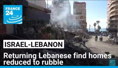 Returning Lebanese find destroyed homes and razed neighbourhoods among rubble • FRANCE 24 English