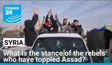 What is the stance of the Syrian rebels who have toppled Assad? • FRANCE 24 English