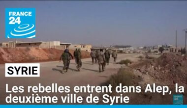Syrie : offensive éclair des rebelles islamistes à Alep • FRANCE 24