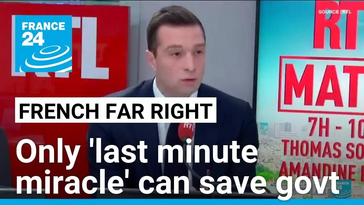 France's far right says it will vote government down unless 'last minute miracle' • FRANCE 24