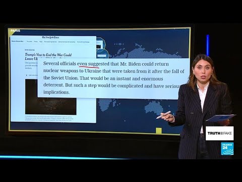 Did the Biden administration discuss returning nuclear weapons to Ukraine? • FRANCE 24 English