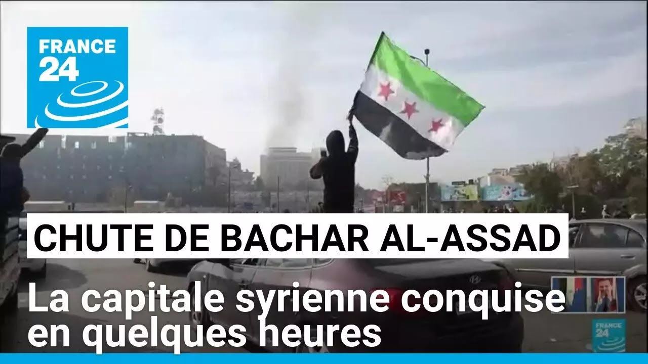 Bachar al-Assad chassé du pouvoir, la capitale syrienne conquise en quelques heures • FRANCE 24