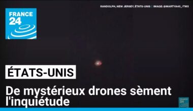 États-Unis : de mystérieux drones sèment l'inquiétude • FRANCE 24