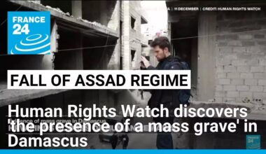 Human Rights Watch discovers 'the presence of a mass grave' in Damascus • FRANCE 24 English
