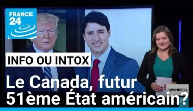 Le Canada va-t-il devenir le 51ème État américain, comme le propose Trump ? • FRANCE 24