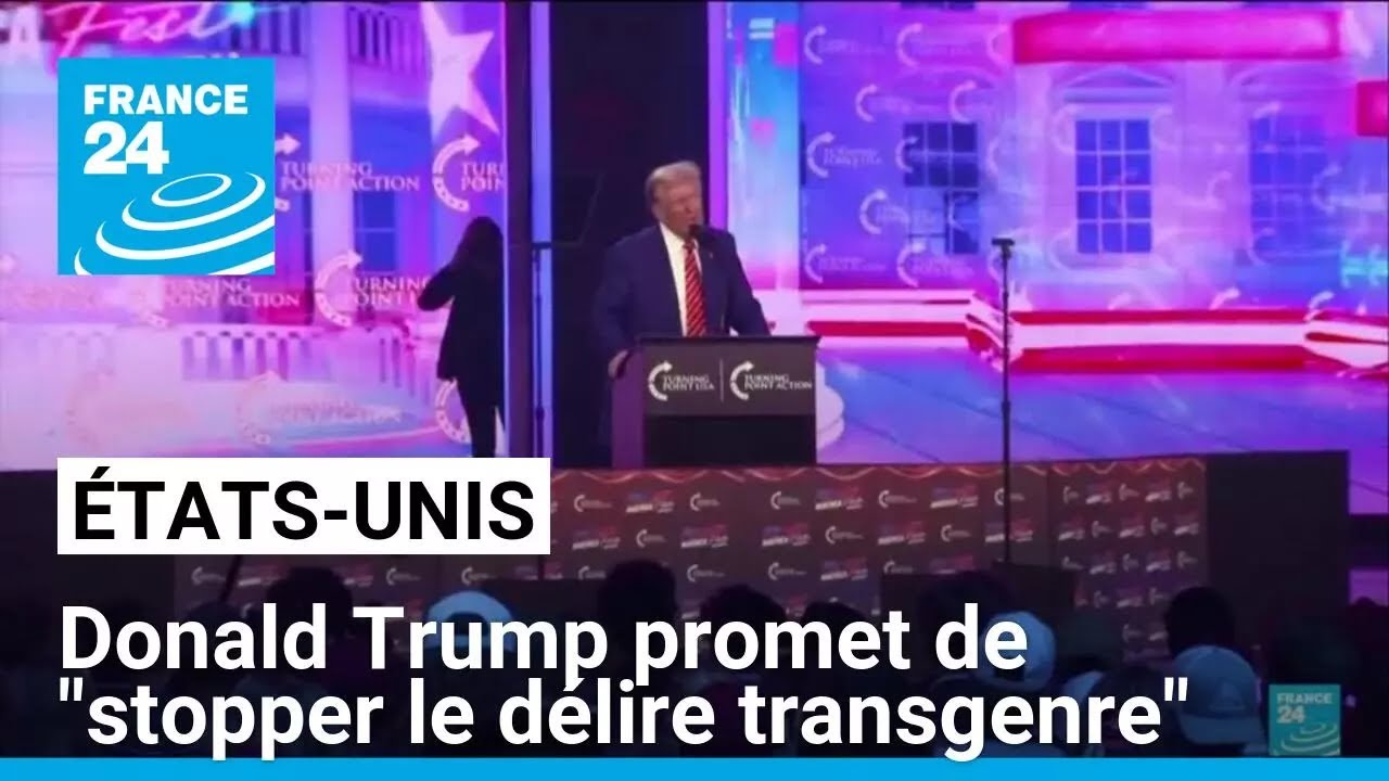 États-Unis : Donald Trump promet de "stopper le délire transgenre" • FRANCE 24