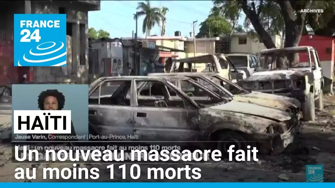 En Haïti, les gangs font régner la terreur, un nouveau massacre fait au moins 110 morts
