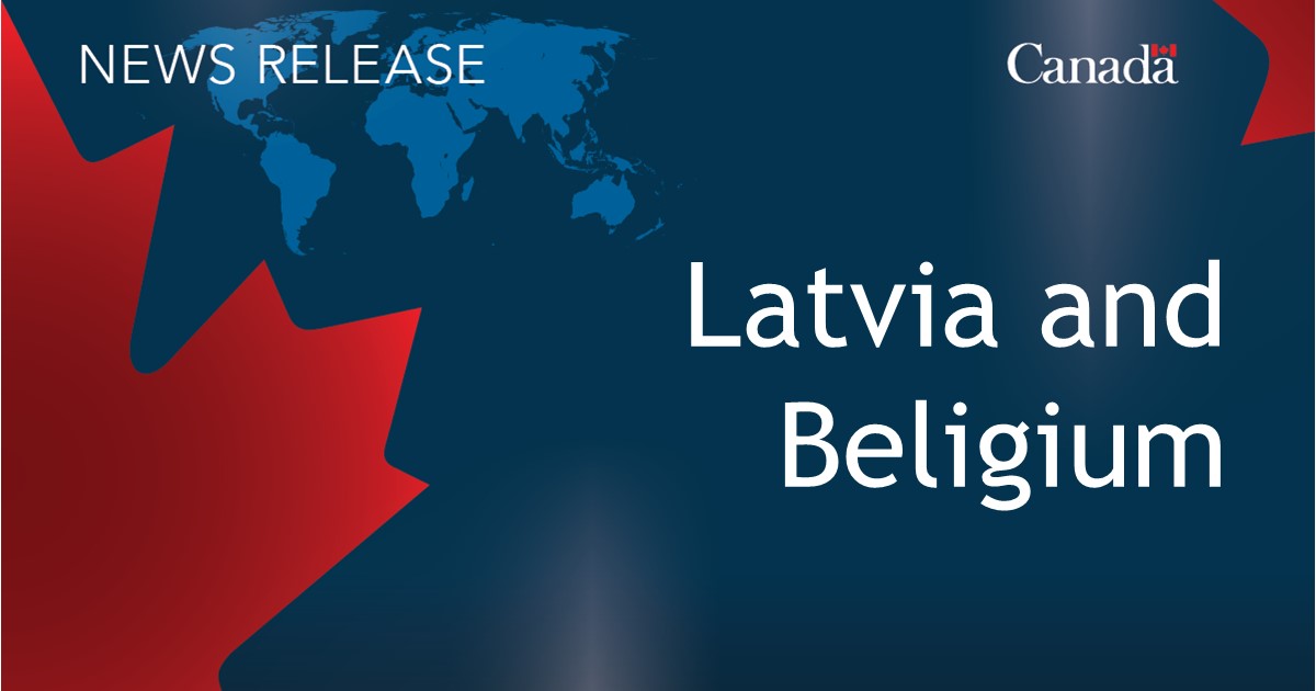 Minister Joly to travel to Latvia and Belgium