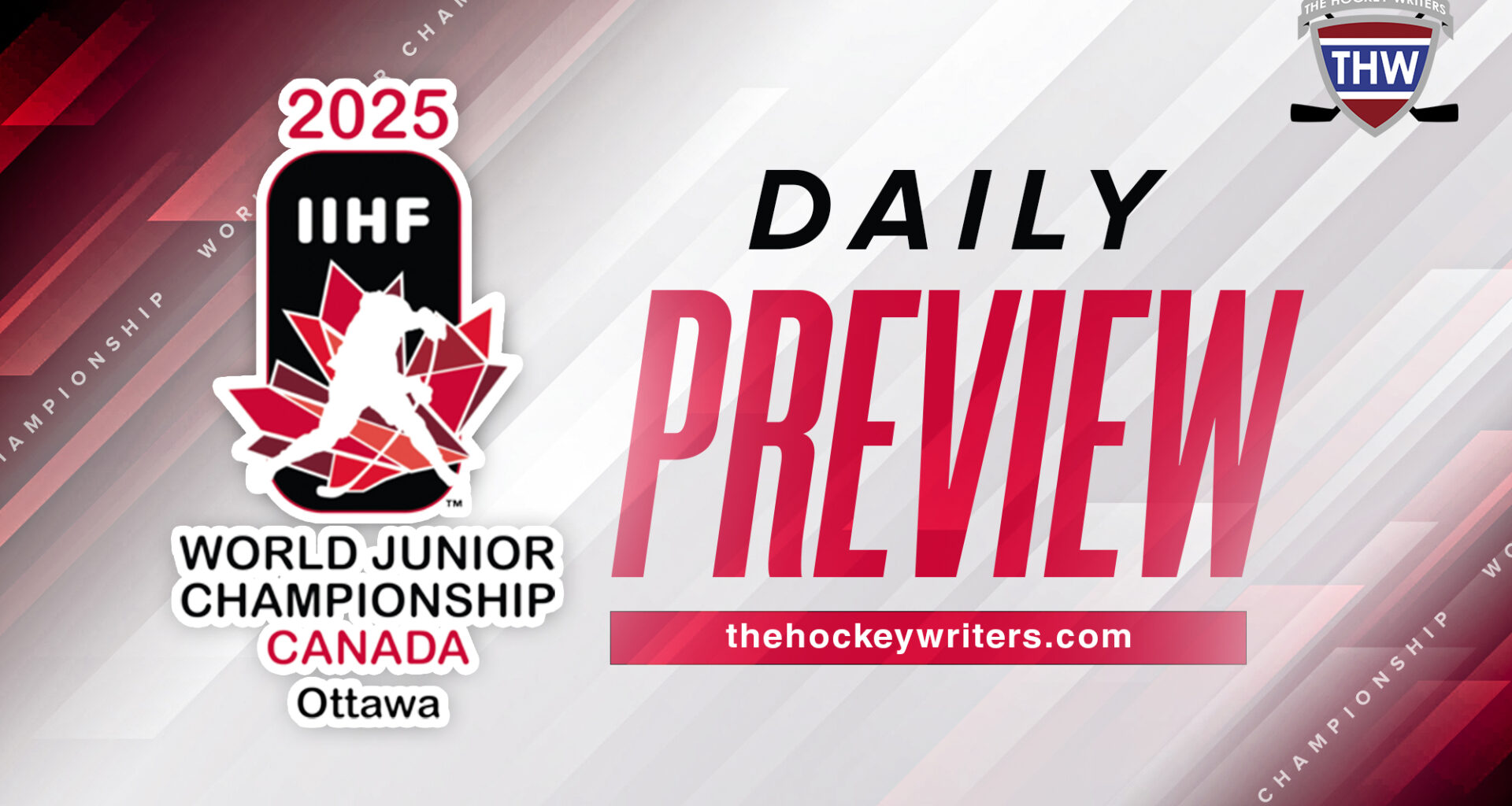 2025 IIHF World Junior Championship Ottawa, Canada Daily Preview