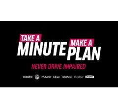 Diageo, MADD, the NFL and Uber Team Up to Launch Take a Minute. Make a Plan. Campaign to Tackle Impaired Driving