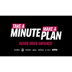 Diageo, MADD, the NFL and Uber Team Up to Launch Take a Minute. Make a Plan. Campaign to Tackle Impaired Driving