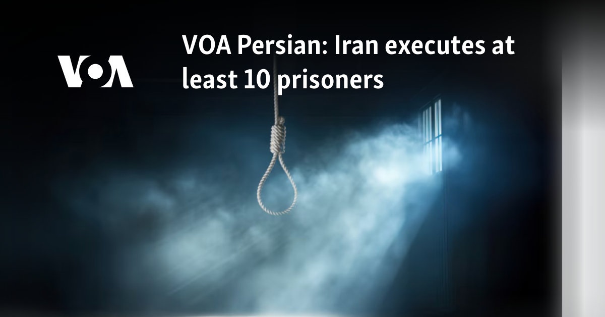 Iran executes at least 10 prisoners 