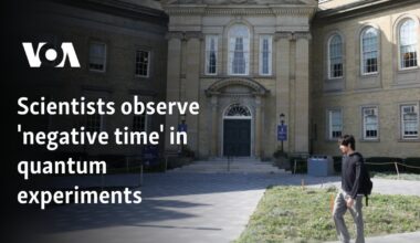 Scientists observe 'negative time' in quantum experiments