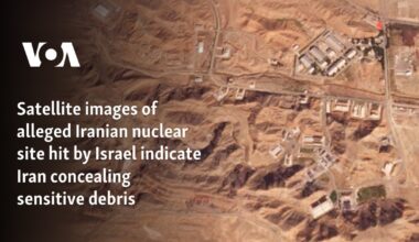 Satellite images of alleged Iranian nuclear site hit by Israel indicate Tehran tried to hide sensitive debris