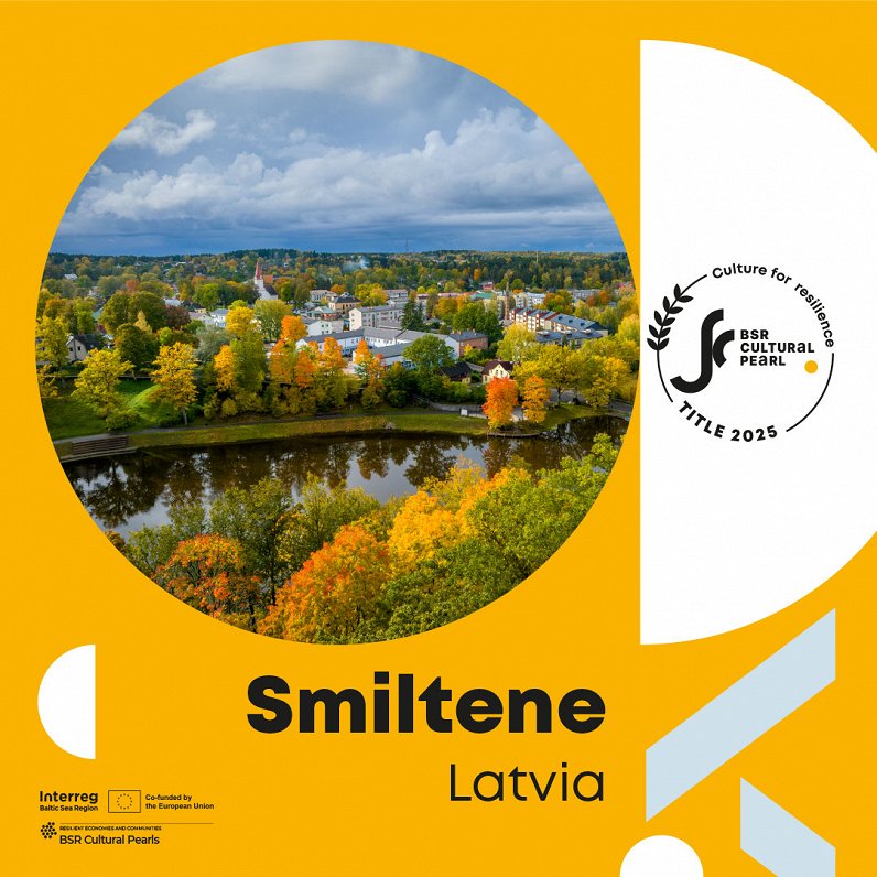 Smiltene Baltic Cultural Pearl 2025