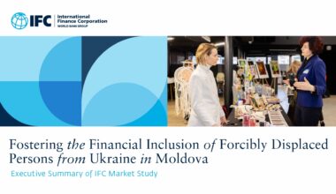 Fostering the Financial Inclusion of Forcibly Displaced Persons from Ukraine in Moldova