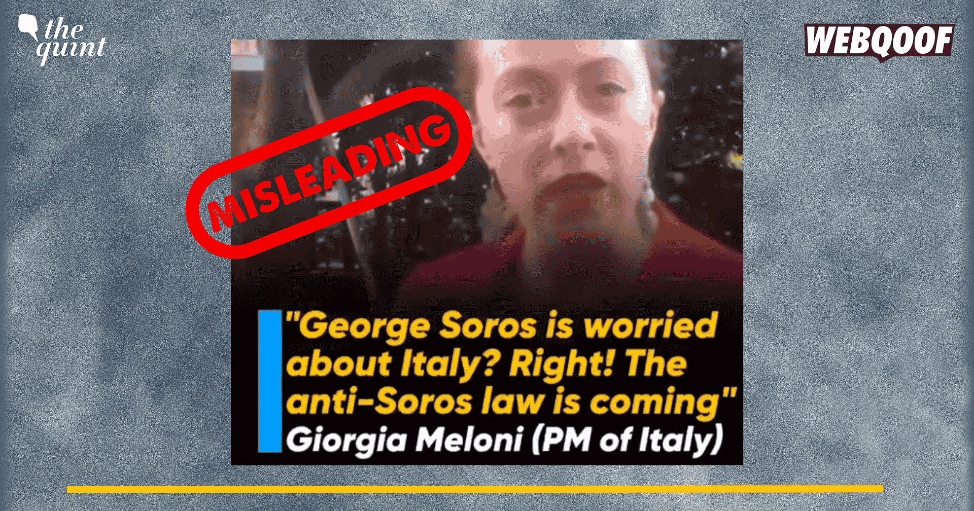 Did Giorgia Meloni Say That Italy Will Have An "Anti-Soros" Law? No, Video is Old!