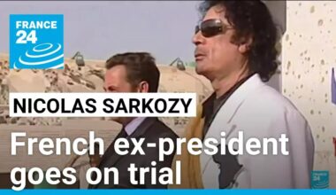 France's Sarkozy goes on trial over alleged Libyan campaign financing • FRANCE 24 English