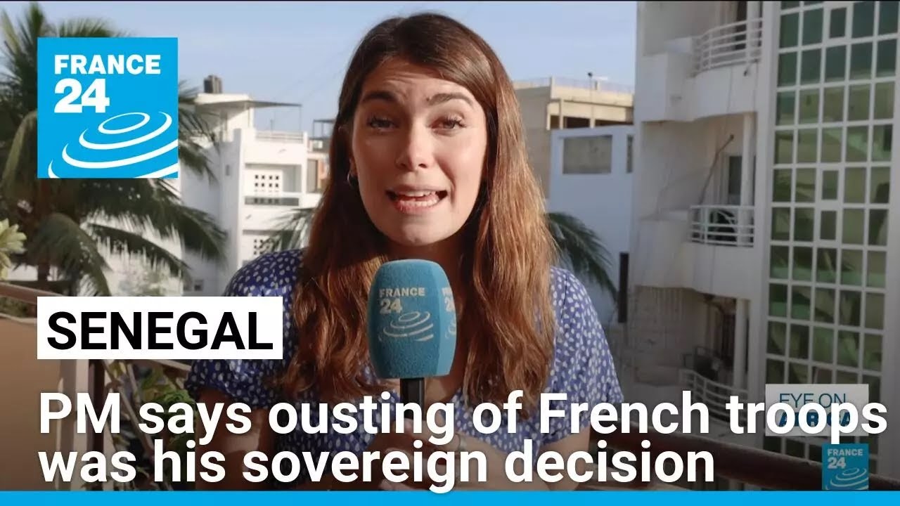 Senegal and Chad say ousting of French troops was their sovereign decision • FRANCE 24 English