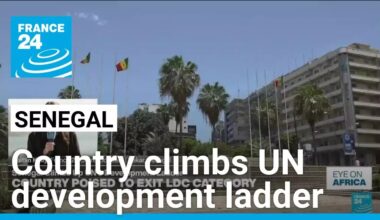 Senegal poised to leave UN's Least Developed Countries category • FRANCE 24 English