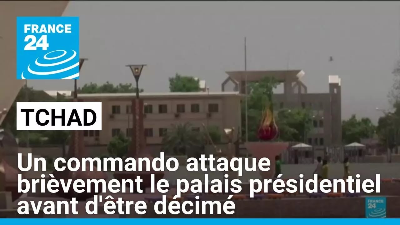 Dans la capitale du Tchad, un commando attaque brièvement le palais présidentiel avant d'être décimé