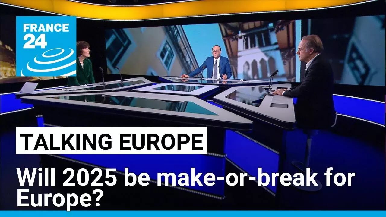 Security, competitiveness, Trump: Will 2025 be make-or-break for Europe? • FRANCE 24 English