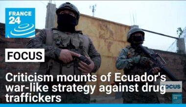 Criticism mounts of Ecuador president's war-like strategy against drug traffickers • FRANCE 24