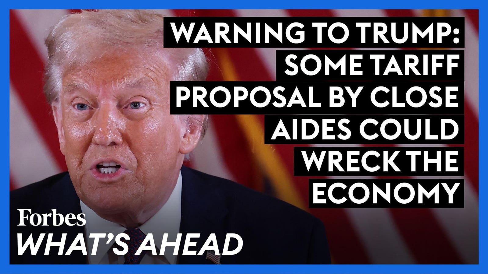Some Tariff Proposals Could Wreck The Economy