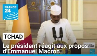 Propos d'Emmanuel Macron : "Il se trompe d'époque", a déclaré le président tchadien